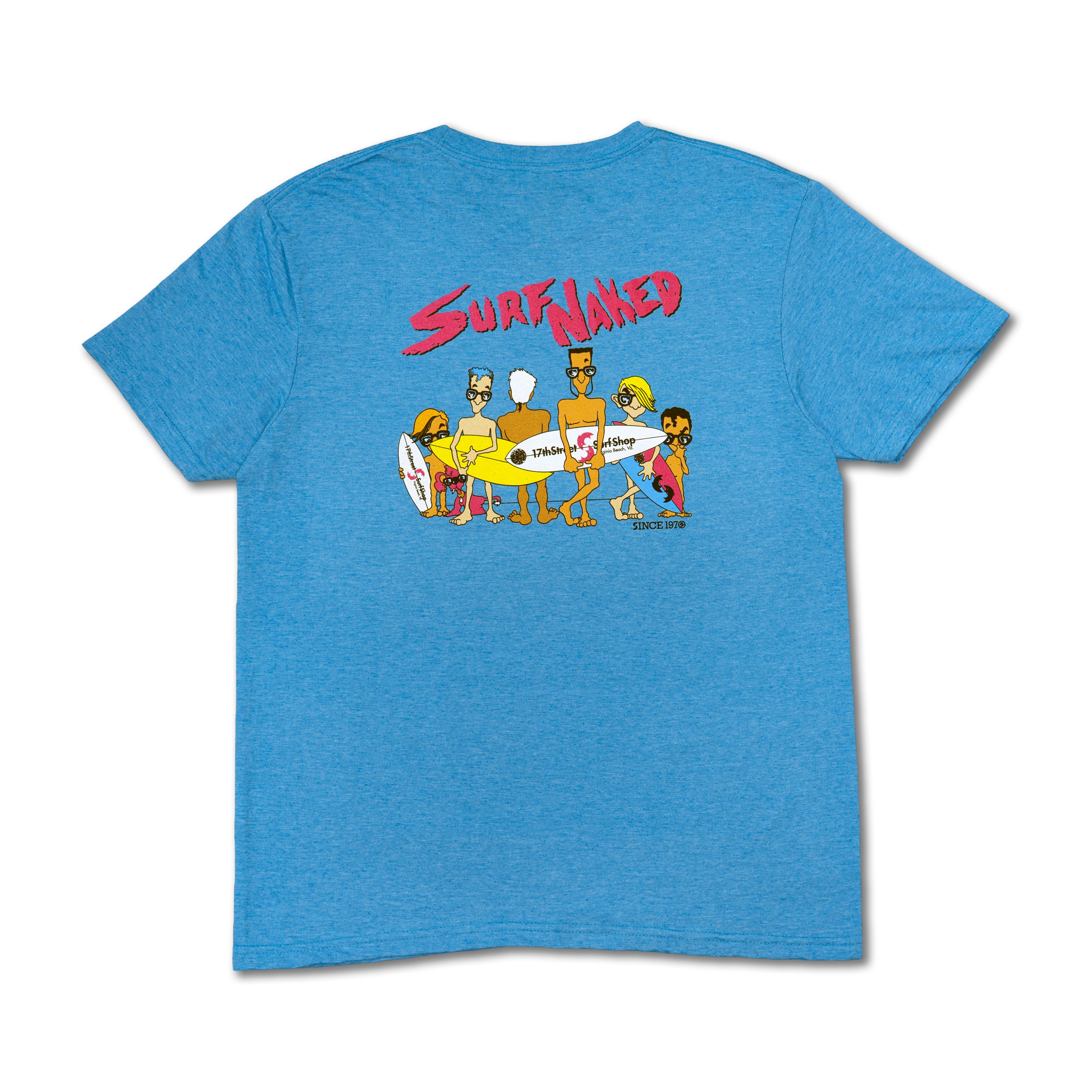 Surf Naked Tee - Modern Fit – 17th Street Surf Shop