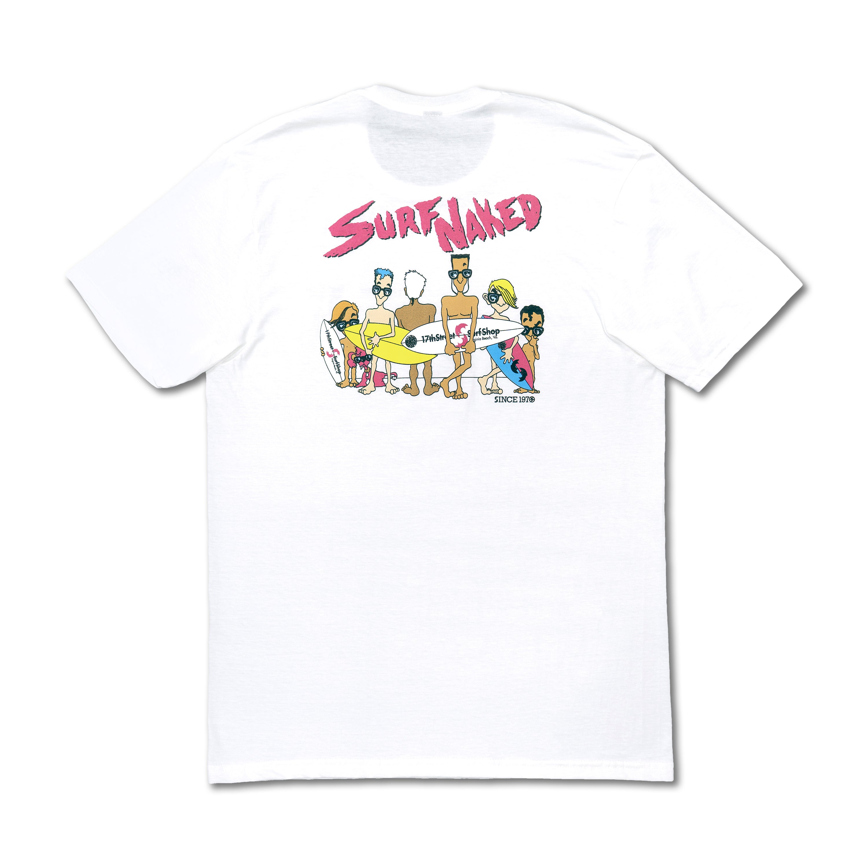 Surf Naked Tee - Modern Fit – 17th Street Surf Shop